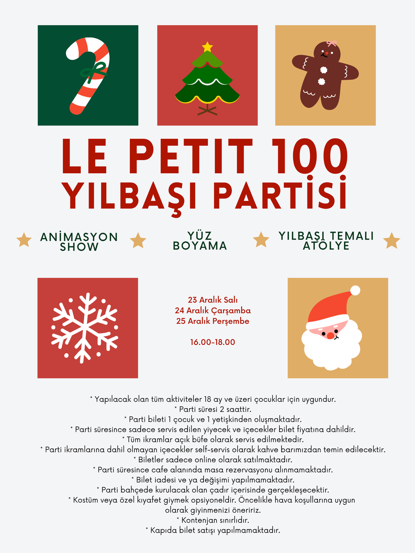 Le Petit 100 Yılbaşı Partisi 24 Aralık Çarşamba / 16.00-18.00