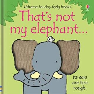 Usborne Taht's Not My Elephant